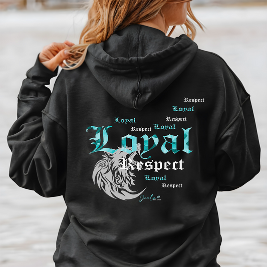 Hoodie LOYAL RESPECT